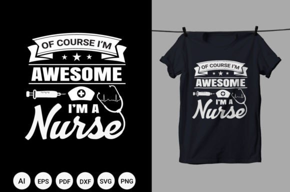 Awesome Nurse T-Shirt Design: Graphics for Real Projects