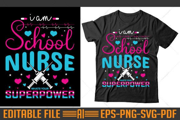 I m a School Nurse Whats Your Tshirt