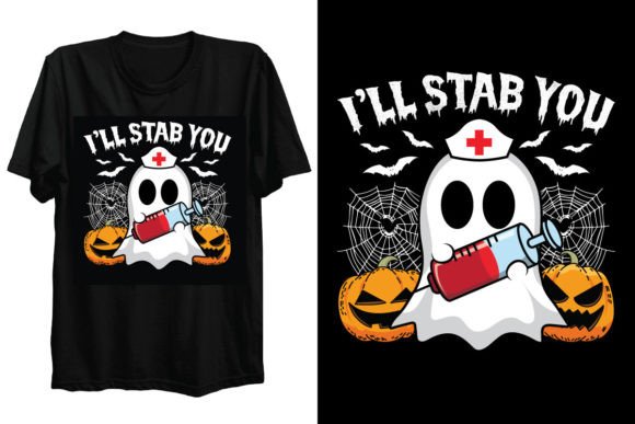 I Will Stab You Halloween Nurse T-Shirt Graphics
