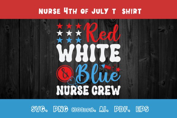 Red White Blue Nurse Crew T-shirt Design Graphics