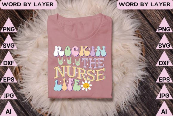 Rockin the Nurse Life Retro Design Graphics