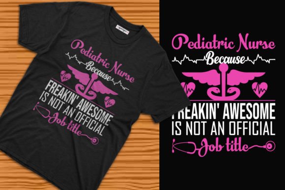 Typography Pediatric Nurse Tee Design Graphics
